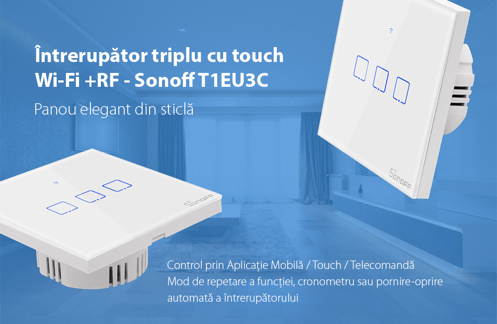 Intrerupator triplu cu touch Sonoff T1EU3C, Wi-Fi + RF, Control de pe telefonul mobil