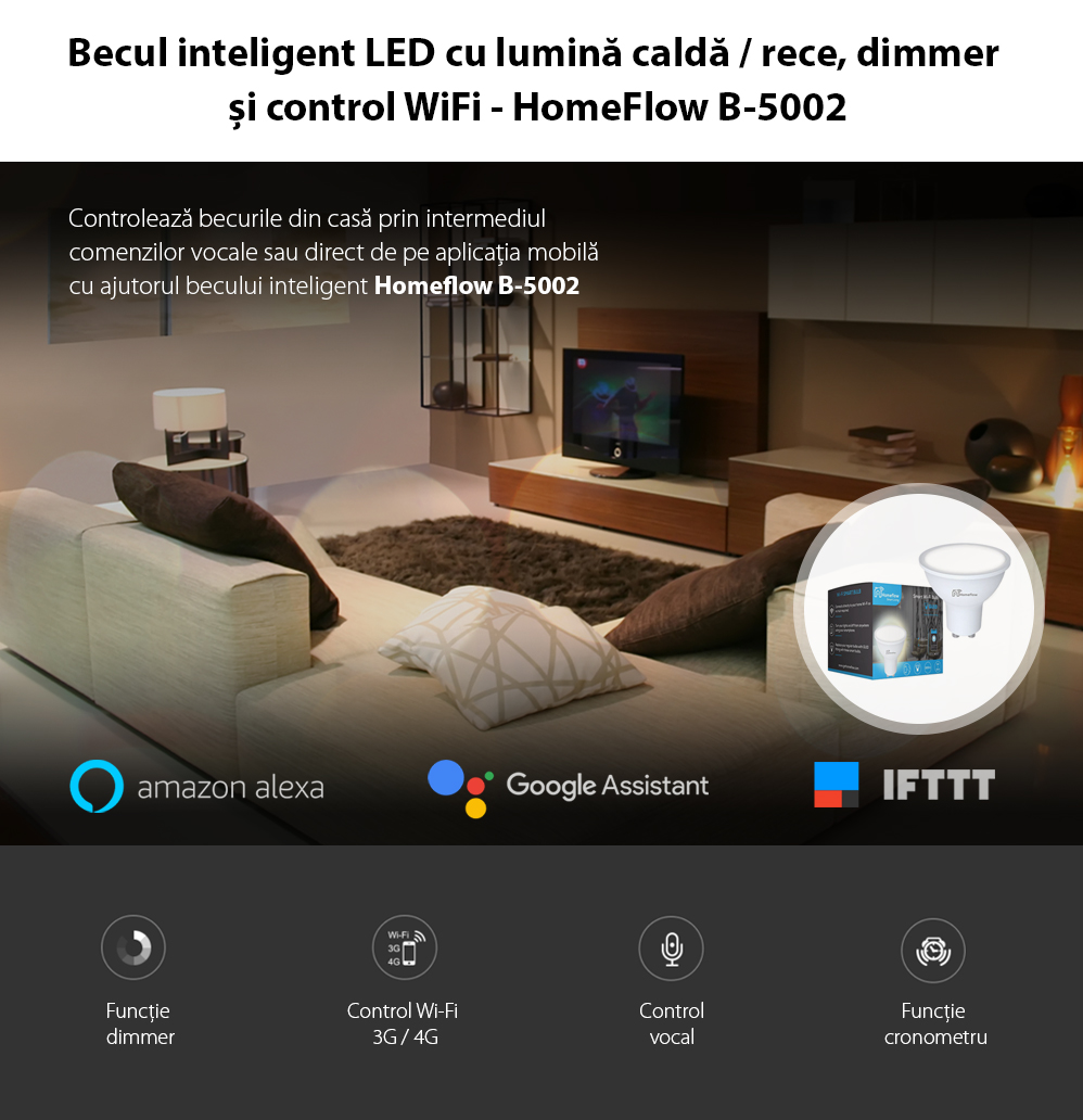 Bec inteligent LED Wireless Homeflow B-5002, GU10, 5W (35W), 300lm, dimabil, lumina calda/ rece, Control de pe telefonul mobil