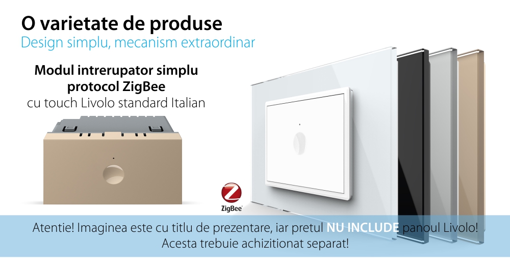Modul intrerupator simplu cu touch Livolo, protocol ZigBee, standard Italian – Serie noua