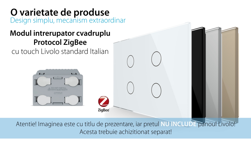 Modul intrerupator cvadruplu cu touch Livolo, protocol ZigBee, standard Italian