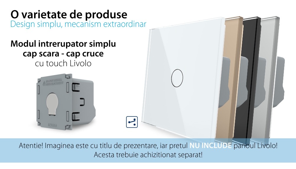 Modul Intrerupator Simplu Cap Scara / Cruce cu Touch LIVOLO – Serie Noua
