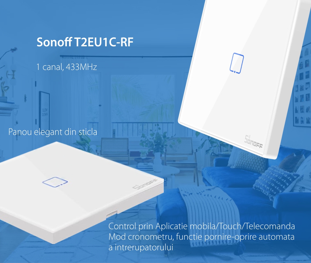 Comutator Wi-Fi Sonoff T2EU1C-RF cu 1 canal, 433 MHz, Semnal RF, Alb