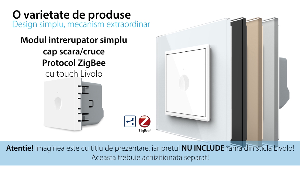 Modul Intrerupator Simplu Cap Scara / Cruce, ZigBee cu Touch LIVOLO – Serie Noua