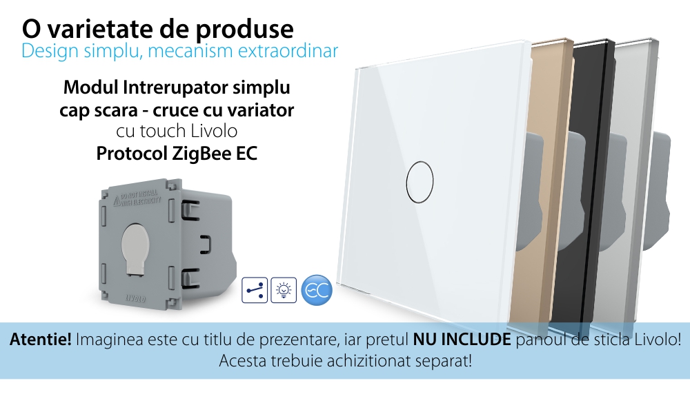 Modul Intrerupator Cap Scara / Cruce cu Dimmer cu Touch LIVOLO – Protocol Zigbee EC